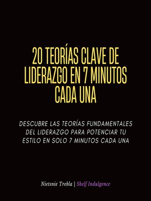 cover image of 20 Teorías Clave De Liderazgo En 7 Minutos Cada Una